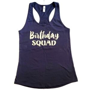 NWOT Birthday Squad tank